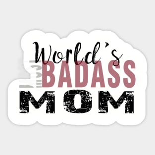 World's Most Bad Ass Mom Funny Gift Sticker